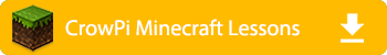 CrowPi_Minecraft_Lessons
