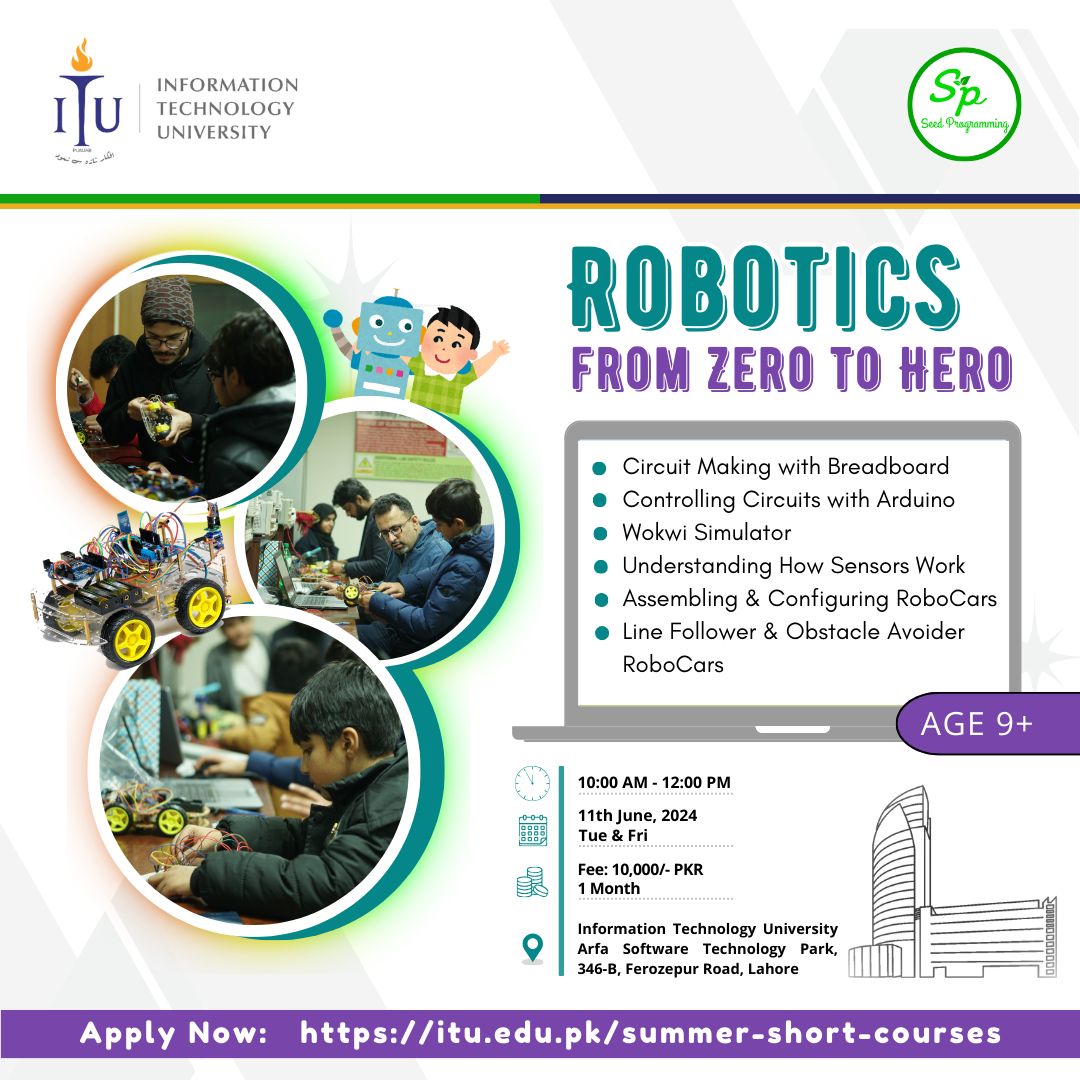 Arduino Kit For The Itu Kids Course Robotics From Zero To Hero In Lahore - a promotional flyer for a robotics course featuring images of students and robots.