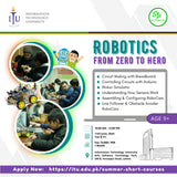Arduino Kit For The Itu Kids Course Robotics From Zero To Hero In Lahore - a promotional flyer for a robotics course featuring images of students and robots.