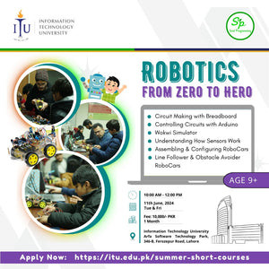 Arduino Kit For The Itu Kids Course Robotics From Zero To Hero In Lahore - a promotional flyer for a robotics course featuring images of students and robots.