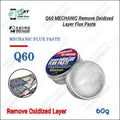 MECHANIC Q60 Powerful Antioxidant Flux Paste Enhance the Anti-oxidation Remove Oxidized Layer Flux Paste Soldering