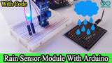 Rain Sensor with Arduino Uno - a sensor board, a breadboard with a blue LED, and a rain detection plate connected by jumper wires.